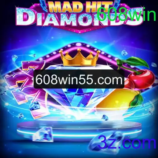MadHitDiamonds: A Excitante Jornada de Jogo com 608win